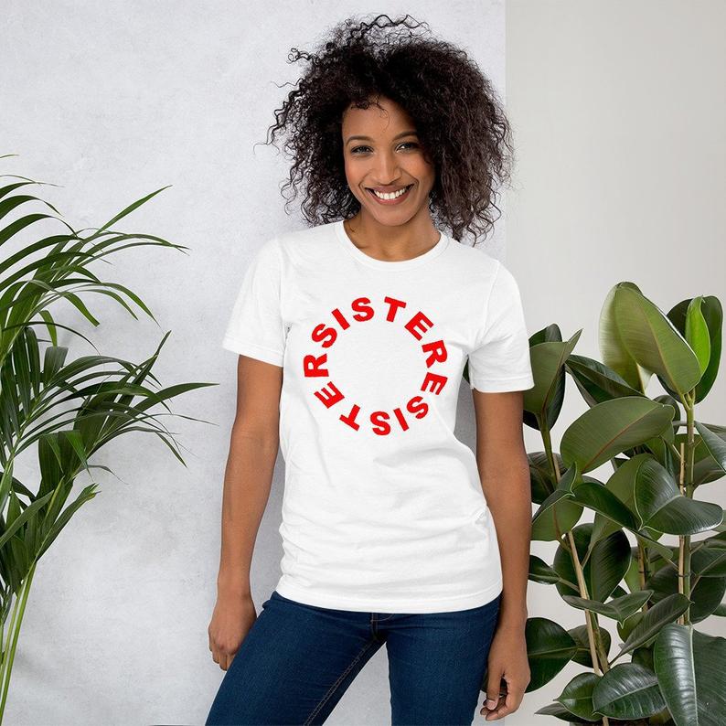 Sister Resister T-Shirt, $28.69